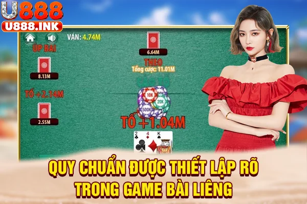 Quy chuẩn được thiết lập rõ trong game bài liêng