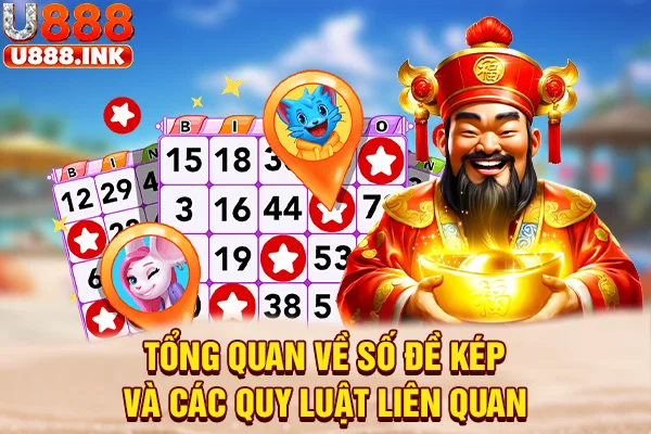 Tổng quan về số đề kép và các quy luật liên quan